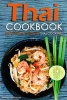 Thai Cookbook - The Ultimate Guide to Thai Cooking (Paperback) - Martha Stephenson Photo