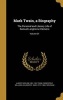 Mark Twain, a Biography - The Personal and Literary Life of Samuel Langhorne Clemens; Volume 01 (Hardcover) - Albert Bigelow 1861 1937 Paine Photo