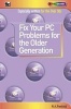 Fix Your PC Problems for the Older Generation (Paperback) - RA Penfold Photo