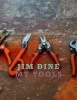  - My Tools (Hardcover) - Jim Dine Photo