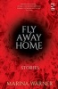 Fly Away Home - Stories (Paperback) - Marina Warner Photo