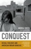 Conquest - Sexual Violence and American Indian Genocide (Paperback) - Andrea Smith Photo