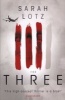 The Three (Paperback) - Sarah Lotz Photo