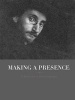 Making a Presence - F. Holland Day in Artistic Photography (Paperback, New) - Trevor Fairbrother Photo