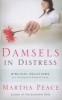 Damsels In Distress - Biblical Solutions For Problems Women Face (Paperback) - Martha Peace Photo