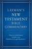 Layman's New Testament Bible Commentary - Easy-To-Understand Insights Into Matthew Through Revelation (Hardcover) - Mark Strauss Photo