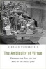 The Ambiguity of Virtue - Gertrude Van Tijn and the Fate of the Dutch Jews (Hardcover) - Bernard Wasserstein Photo