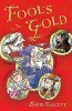 Fool's Gold (Paperback) - David Calcutt Photo