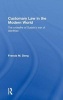 Customary Law in the Modern World - The Cross Fire of Sudan's War of Identities (Hardcover) - James Hogg Photo