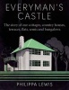 Everyman's Castle - The Story of Our Cottages, Country Houses, Terraces, Flats, Semis and Bungalows (Hardcover) - Philippa Lewis Photo