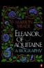 Eleanor of Aquitaine: A Biography (Paperback, 2) - Marion Meade Photo