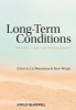 Long Term Conditions - Nursing Care and Management (Paperback) - Liz Meerabeau Photo