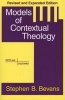 Models Of Contextual Theology - Faiths And Cultures (Paperback, Revised edition) - Stephen Bevans Photo