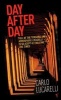 Day After Day (Paperback, New ed) - Carlo Lucarelli Photo