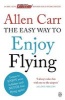 The Easyway to Enjoy Flying (Paperback) - Allen Carr Photo