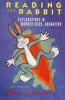 Reading the Rabbit - Explorations in Warner Bros.Animation (Paperback) - Kevin S Sandler Photo