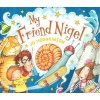 My Friend Nigel (Paperback) - Jo Hodgkinson Photo