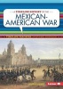 A Timeline History of the Mexican-American War (Paperback) - Alison Behnke Photo