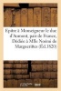 Epitre a Monseigneur Le Duc D'Aumont, Pair de France... Dediee a Mademoiselle Noemi de Marguerittes (French, Paperback) - Sans Auteur Photo