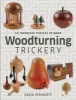 Woodturning Trickery - 12 Ingenious Projects (Paperback) - David Springett Photo