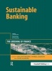 Sustainable Banking - The Greening of Finance (Hardcover) - Jan Jaap Bouma Photo