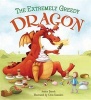 The Extremely Greedy Dragon (Hardcover) - Jessica Barrah Photo