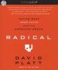 Radical - Taking Back Your Faith from the American Dream (Standard format, CD) - David Platt Photo