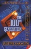 The 100th Generation - Book One (Paperback) - Justine Saracen Photo