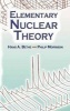 Elementary Nuclear Theory (Paperback, 2nd edition) - Hans Albrecht Bethe Photo