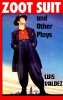 Zoot Suit and Other Plays (Paperback, New) - Luis Valdez Photo