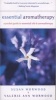 Essential Aromatherapy - A Pocket Guide to Essential Oils and Aromatherapy (Paperback, 2nd Revised edition) - Susan E Worwood Photo