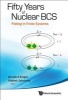 Fifty Years of Nuclear BCS - Pairing in Finite Systems (Hardcover) - Ricardo A Broglia Photo