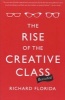 The Rise of the Creative Class - Revisited - Revised and Expanded (Paperback, First Trade Paper Edition) - Richard Florida Photo