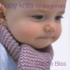 Baby Knits for Beginners (Hardcover) - Debbie Bliss Photo