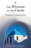 The Wisdom of the Cross - Exploring 1 Corinthians (Paperback) - Brian S Rosner Photo