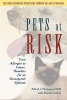 Pets at Risk - From Allergies to Cancer, Remedies for an Unsuspected Epidemic (Paperback) - Alfred J Plechner Photo