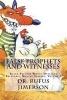 False Prophets and Witnesses - Black Pastors Whose Messages Reinforce Mental Slavery, Volume I (Paperback) - Dr Rufus O Jimerson Photo