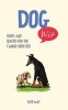 Dog Wit - Quips and Quotes for the Canine - Obsessed (Hardcover) - Kate May Photo