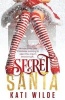 Secret Santa (Paperback) - Kati Wilde Photo