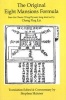 Original Eight Mansions Formula - From the Classic Ch'ing Dynasty Feng Shui Text by Chang Ping Lin (Paperback) - Stephen Skinner Photo