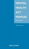 Mental Health Act Manual (Paperback, 19th Revised edition) - Richard Jones Photo