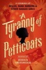 A Tyranny of Petticoats - 15 Stories of Belles, Bank Robbers & Other Badass Girls (Hardcover) - Jessica Spotswood Photo