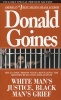 White Man's Justice, Black Man's Grief (Paperback, Trade) - Donald Goines Photo