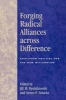 Forging Radical Alliances Across Difference - Coalition Politics for the New Millennium (Paperback) - Jill M Bystydzienski Photo