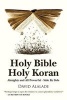 Holy Bible Holy Koran - Almighty and All Powerful - Side by Side (Paperback) - David Alalade Photo