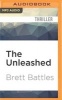 The Unleashed (MP3 format, CD) - Brett Battles Photo