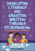 Developing Literacy and Creative Writing Through Storymaking - Story Strands for 7-12 Year Olds (Paperback) - Steve Bowkett Photo