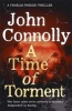 A Time Of Torment (Paperback) - John Connolly Photo