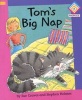 Tom's Big Nap (Paperback) - Sue Graves Photo