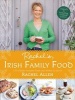 Rachel's Irish Family Food - 120 Classic Recipes from My Home to Yours (Hardcover) - Rachel Allen Photo